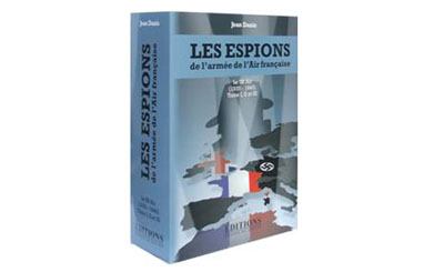 Les espions de l'armée de l'air francaise (39-45) Les espions de l'armée de l'air francaise (39-45)