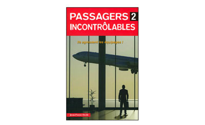 Passagers incontrôlables 2